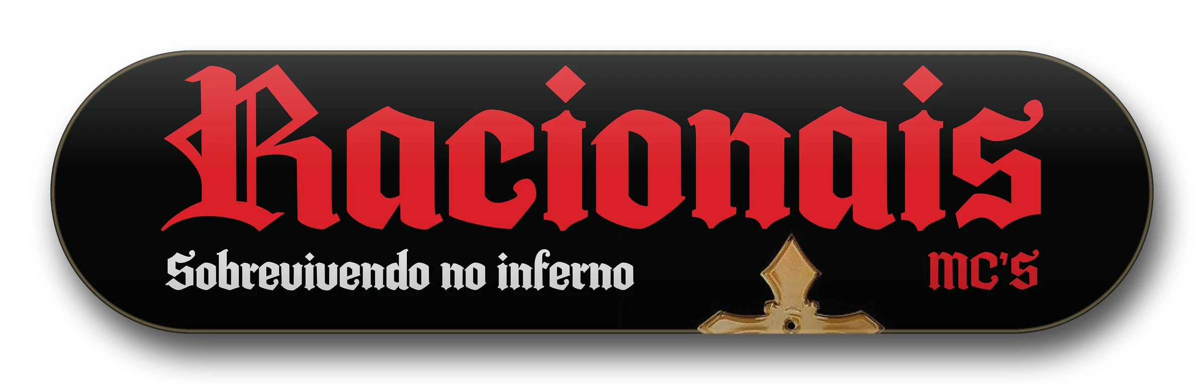 Racionais MC's skate deck in blackletter